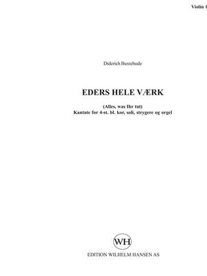 Dietrich Buxtehude: Eders Hele Vaerk Violin 1