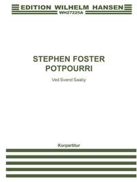 Svend Saaby: Stephen Foster Potpourri