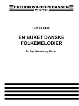 Henning Elbirk: En Buket Danske Folkemel.Ls 7