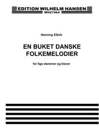 Henning Elbirk: En Buket Danske Folkemel.Ls 7