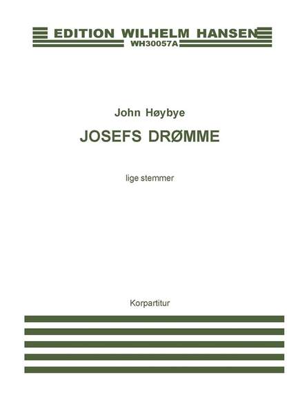 John Høybye: Josefs Dromme