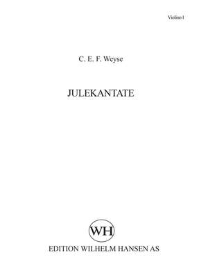 C.E.F. Weyse: Julekantate Mu2,16