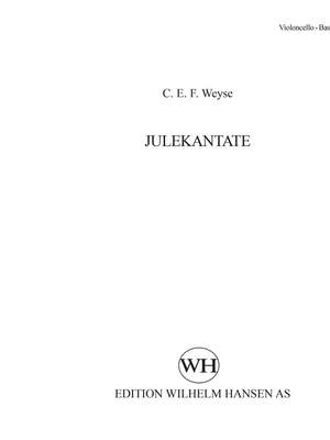 C.E.F. Weyse: Julekantate Mu2,16