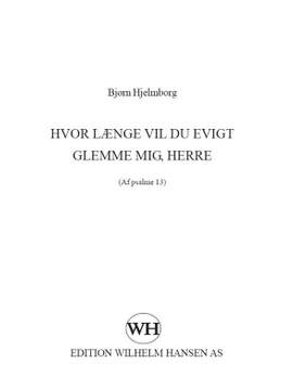 Bjorn Hjelmborg: Hvor Laenge Vil Du Evig