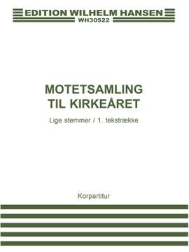Bent Fabricius-Bjerre: Motetsamling Til Kirkearet
