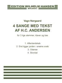 Vagn Norgaard_Hans Christian Andersen: 4 Sange Med Tekst Af H.C. Andersen