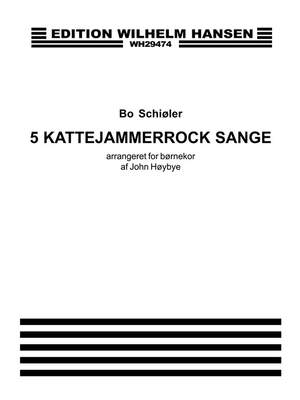 Bo Schoiler: 5 Kattejammerock Sange