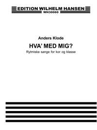 Anders Klode: Hva Med Mig