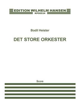 Bodil Heister_Joh. Mollehave: Det Store Orkester