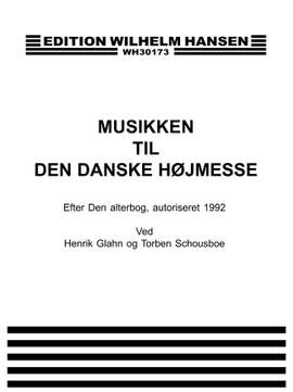 Henrik Glahn: Musikken Til D.Da.Hojmesse