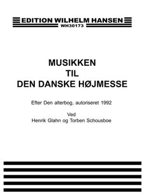 Henrik Glahn: Musikken Til D.Da.Hojmesse
