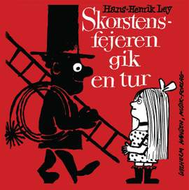 Hans-Henrik Ley: Skorstensfejeren Gik En Tur