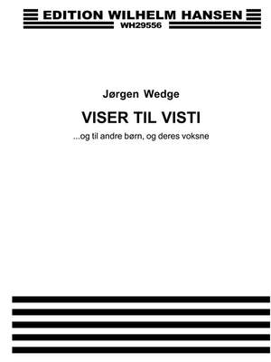 Jorgen Wedege: Viser Til Visti
