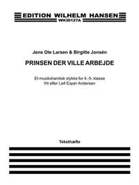 Birgitte Jonsen: Prinsen Der Ville Arbejde