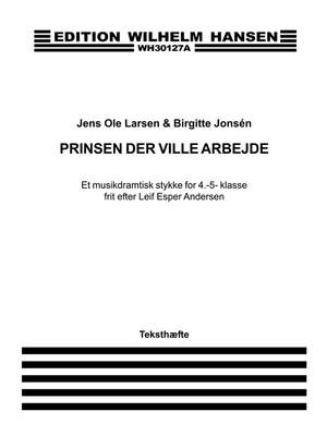 Birgitte Jonsen: Prinsen Der Ville Arbejde