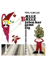Poul Kjoller: Aelle Baelle Julen Har Gemt Sig