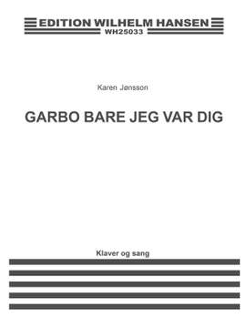 Karen Jonsson: Garbo Bare Jeg Var Dig, Kopi