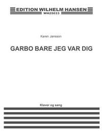 Karen Jonsson: Garbo Bare Jeg Var Dig, Kopi
