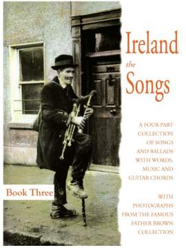 Ireland: The Songs Book Three