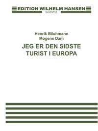 Henrik Blichmann: Den Sidste Turist I Europa