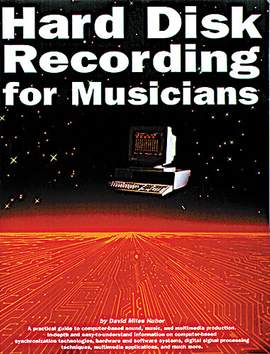 Hard Disk Recording for Musicians