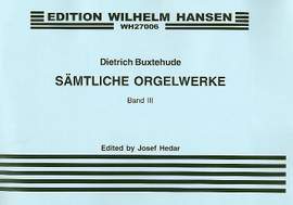 Dietrich Buxtehude: Organ Works Volume 3