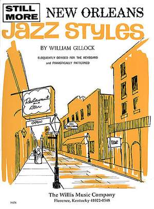William Gillock: Still More New Orleans Jazz Styles