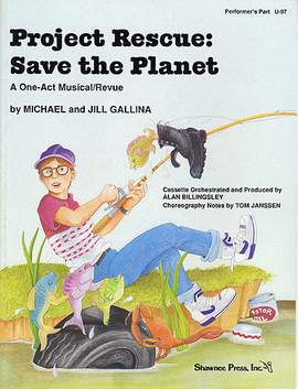 Jill Gallina_Michael Gallina: Project Rescue: Save The Planet