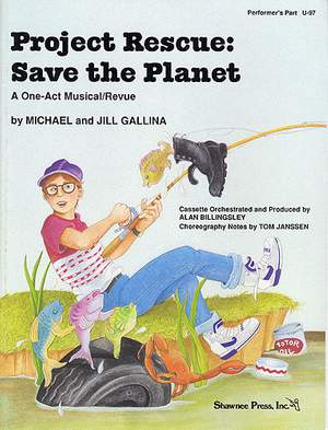Jill Gallina_Michael Gallina: Project Rescue: Save The Planet