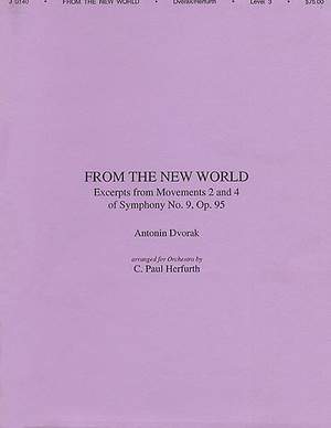 Antonín Dvořák: From The New World