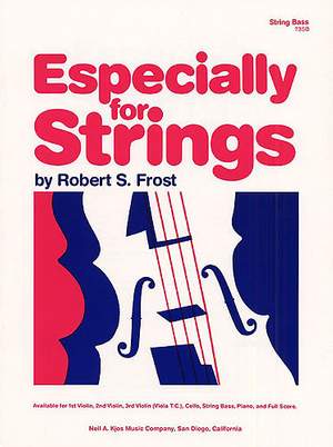 Robert S. Frost: Especially for Strings