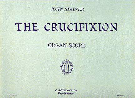 John Stainer: Crucifixion