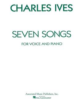 Charles E. Ives: 7 Songs