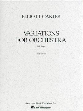 Elliott Carter: Variations for Orchestra (1967)