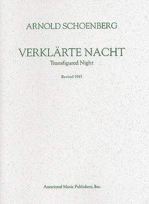 Arnold Schönberg: Verklärte Nacht (Transfigured Night), Op. 4