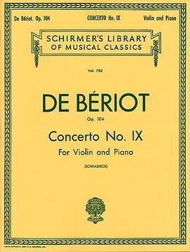 Charles Auguste de Bériot: Concerto No. 9 in A Minor, Op. 104