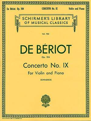 Charles Auguste de Bériot: Concerto No. 9 in A Minor, Op. 104