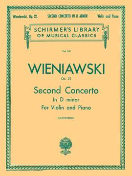 Henryk Wieniawski: Second Concerto in D Minor, Op. 22