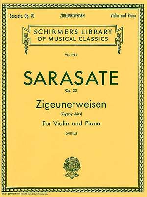 Pablo de Sarasate: Zigeunerweisen (Gypsy Aires), Op. 20