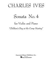 Charles E. Ives: Sonata No. 4: Children's Day at the Camp Meeting