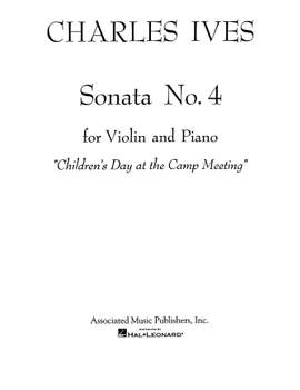 Charles E. Ives: Sonata No. 4: Childrens Day at the Camp Meeting