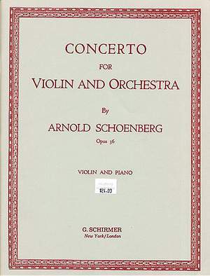 Arnold Schönberg: Concerto, Op. 36