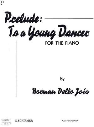 Norman Dello Joio: Prelude to a Young Dancer