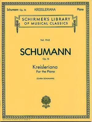 Robert Schumann: Kreisleriana, Op. 16