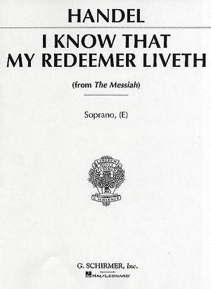 Georg Friedrich Händel: I Know That My Redeemer Liveth (from Messiah)