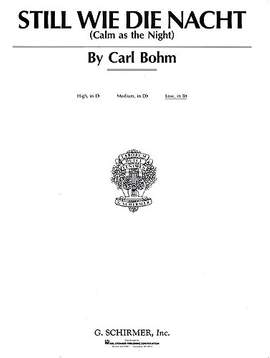 Carl Bohm: Calm as the Night (Still wie die Nacht)