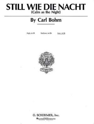 Carl Bohm: Calm as the Night (Still wie die Nacht)