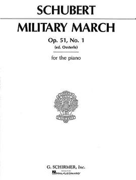 Franz Schubert: Military March, Op. 51, No. 1