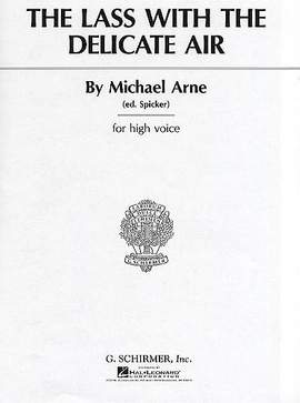 Thomas Augustine Arne: The Lass with the Delicate Air