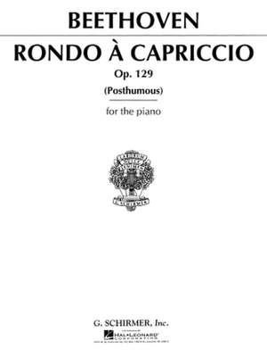 Ludwig van Beethoven: Rondo a Capriccio, Op. 129